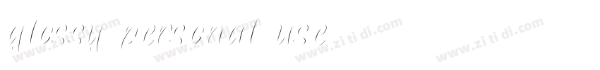 glossy personal use字体转换